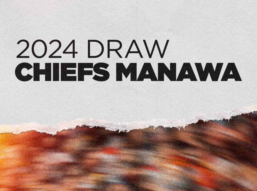 Chiefs Manawa 2024 Draw Announced